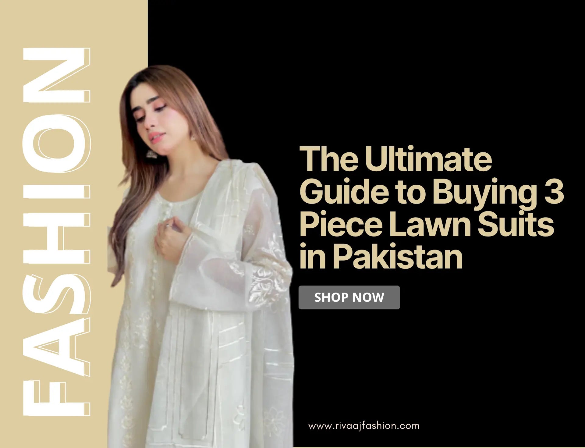 The Ultimate Guide to Buying 3 Piece Lawn Suits in Pakistan